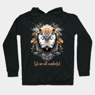 we are all wonderful Hoodie